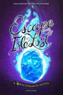 Escape from the Isle of the Lost | 9999903422693 | Melissa de la Cruz