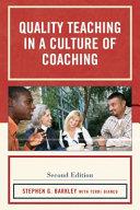 Quality Teaching in a Culture of Coaching | 9999903337911 | Stephen G. Barkley