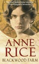Blackwood Farm | 9999903454182 | Anne Rice,