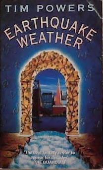 Earthquake Weather | 9999903286950 | Tim Powers