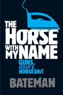 The Horse with My Name | 9999903384502 | Colin Bateman