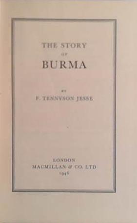 The Story of Burma | 9999903472605 | F. Tennyson Jesse