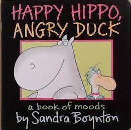 Happy Hippo, Angry Duck | 9999903303541 | Sandra Boynton