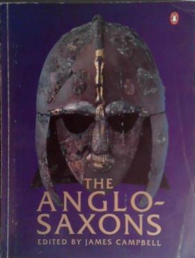 The Anglo Saxons | 9999903503644 | James Campbell