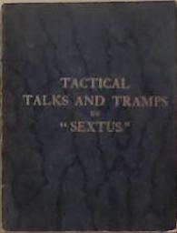 Tactical Talks and Tramps | 9999903333920 | "Sextus"