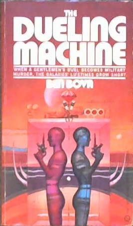 The Dueling Machine | 9999902867112 | Bova, Ben
