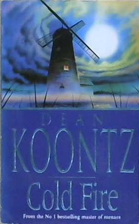 Cold Fire | 9999903209928 | Dean R Koontz