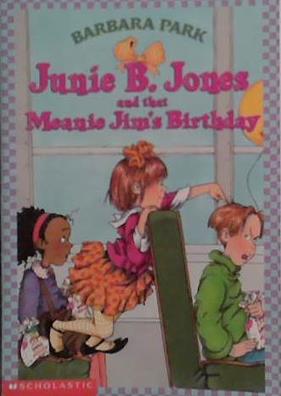 Junie B. Jones and that Meanie Jim's Birthday | 9999903485728 | Barbara Park