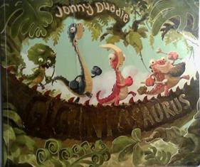 Gigantosaurus | 9999903528968 | Duddle, Jonny