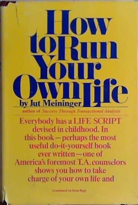 How to Run Your Own Life | 9999903430179 | Jut Meininger