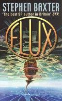 Flux | 9999903412656 | Stephen Baxter