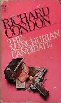 The Manchurian Candidate | 9999903324546 | Richard Condon
