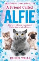 Friend Called Alfie | 9999903450290 | Rachel Wells