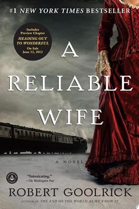 A Reliable Wife | 9999903381372 | Robert Goolrick,