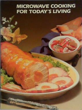 Microwave Cooking for Today's Living | 9999903401391