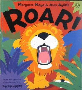 Roar! | 9999903442684 | Mayo & Ayliffe