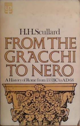 From the Gracchi to Nero | 9999903472568 | H.H. Scullard