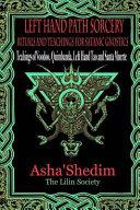 Left Hand Path Sorcery | 9999903382911 | Asha Shedim