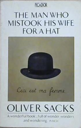 Man Who Mistook His Wife for a Hat | 9999903479437 | Sacks, Oliver