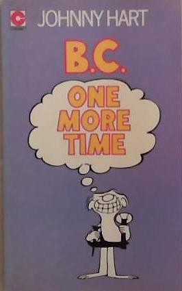 B.C. One More Time | 9999903271390 | Johnny Hart