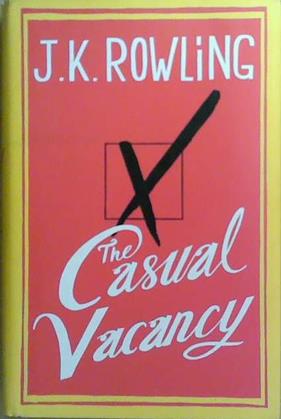 Casual Vacancy | 9999903344759 | Rowling, J.K.