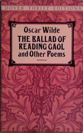 The Ballad Of Reading Gaol and Other Poems | 9999903441939 | Oscar Wilde