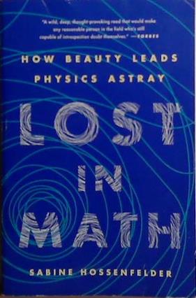 Lost in Math | 9999903496472 | Sabine Hossenfelder