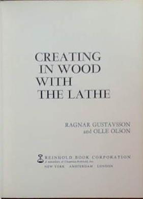Creating in Wood with the Lathe | 9999903339984 | Gustavsson / Reinhold