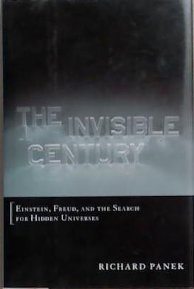The Invisible Century | 9999903369806 | Richard Panek