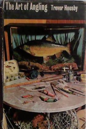 The Art of Angling | 9999903425540 | Trevor Housby