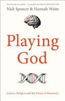 Playing God | 9999903326298 | Nick Spencer Hannah Waite