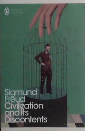 Civilization and Its Discontents | 9999903483915 | Sigmund Freud