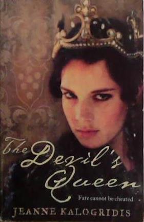 The Devil's Queen | 9999903507680 | Jeanne Kalogridis