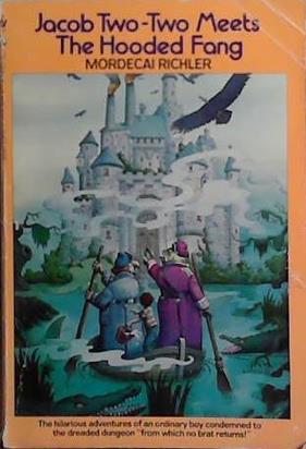 Jacob Two-Two Meets the Hooded Fang | 9999903416043 | Mordecai Richler