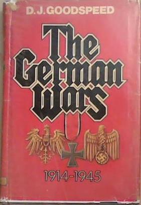 The German Wars, 1914-1945 | 9999903339427 | Donald James Goodspeed
