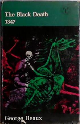 The Black Death, 1347 | 9999903452270 | George Deaux