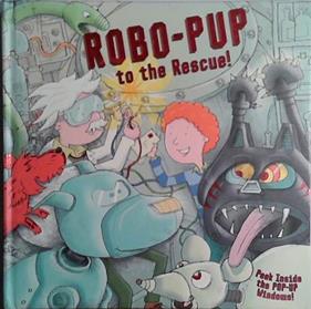 Robo-Pup to the Rescue | 9999903473688