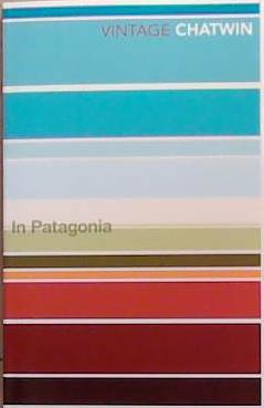 In Patagonia | 9999903400769 | Bruce Chatwin