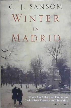 Winter in Madrid | 9999903471981 | Sansom, C. J.