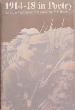 1914-18 in Poetry: an Anthology | 9999903305828 | Edward Loring Black