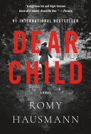 Dear Child | 9999903113218 | Romy Hausmann