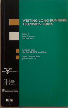 Writing Long-Running Television Series | 9999903359685 | Julian Friedman