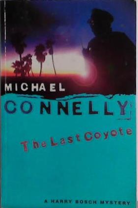 The Last Coyote | 9999903490562 | Michael Connelly
