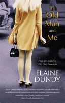 The Old Man and Me | 9999903423126 | Elaine Dundy