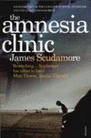 The Amnesia Clinic | 9999903414353 | James Scudamore