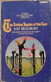 The Golden Apples of the Sun | 9999903370796 | Ray Bradbury