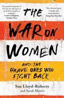 The War on Women | 9999903343868 | Sue Lloyd-Roberts