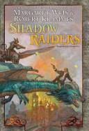Shadow Raiders | 9999903502104 | Margaret Weis Robert Krammes