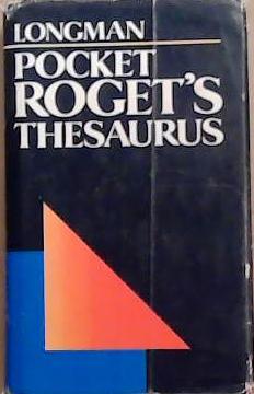 Longman Pocket Roget's Thesaurus | 9999903298243 | Peter Mark Roget