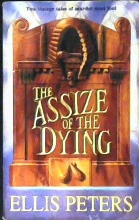 The Assize of the Dying | 9999903307570 | Ellis Peters